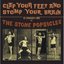 Clap Your Feet and Stomp Your Brain (10 Smash Hits by the Stone Popsicles)
