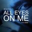 All Eyes On Me (Song Only) [Explicit]