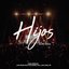 Hijos (From San Juan PR) [Live - Deluxe]