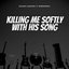 SoFtly / Killing Me Softly With His Song (TikTok Remix)