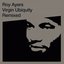 Virgin Ubiquity: Remixed Disc 1