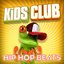 Kids Club - Hip Hop Beats