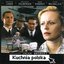 Kuchnia Polska (Soundtrack from the Motion Picture of Jacka Bromskiego)