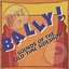 Bally! Sounds of the Old-Time Sideshow