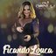 Ficando Louca - Single