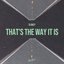 That's the Way It Is - Single