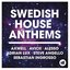 Swedish House Anthems