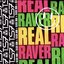 Real Raver (feat. Slick Don) - Single