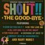 SHOUT!!
