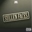 Sullen Faces