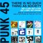 Punk 45: There Is No Such Thing As Society. vol. 2: Underground Punk and Post-Punk in the UK 1977-8