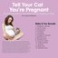 Tell Your Cat You're Pregnant: Baby and Toy Sounds for Preparing Your Cat for a Baby