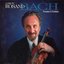 Bach: Violin Sonatas Nos. 1-3 / Partitas Nos. 1-3