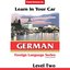 Learn in Your Car: German - Level 2