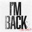 I'm Back - Single