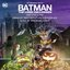 Batman: The Long Halloween - Part One & Two (Original Motion Picture Soundtrack)