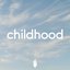 Childhood