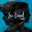 So Good (Remix) - Single