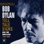 The Bootleg Series, Vol. 8: Tell Tale Signs - Rare and Unreleased 1989-2006 Disc 2