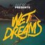 Andrew Presents: Wet Dreams