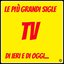 Sigle tv (Le più grandi sigle tv di ieri e di oggi...)