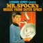 Presents Mr. Spock's Music From Outer Space