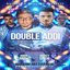 Double Addi (feat. Dj Ice & 2 Nyce)