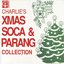 Charlie's Xmas Soca And Parang Collection