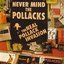 Never Mind the Pollacks