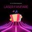 Laser Fanfare