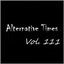 Alternative Times Vol 111