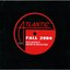 Atlantic Records Fall 2004