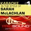 Karaoke - In the Style of Sarah McLachlan, Vol. 1 (Professional Performance Tracks)