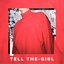 Tell the-Girl