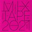 Mixtape 2021