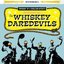 Introducing The Whiskey Daredevils