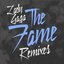 The Fame (Remixes)