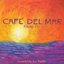 Café del Mar, Volume Five