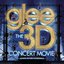 Glee - The 3D Concert Movie (Motion Picture Soundtrack)