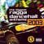 The Biggest Ragga Dancehall Anthems 2003