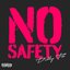 No Safety (Live Version)