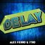 Delay