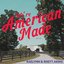 We’re American Made