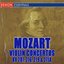 Mozart: Violin Concertos Nos. 1 - 3 "Strassburger" - 5 "Turkish" - 7