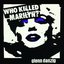Who Killed Marilyn? - EP
