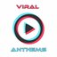 Viral Anthems