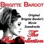 Original Brigitte Bardot's Movie Soundracks: The Best Collection (Original Recordings Digitally Remastered)