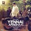 Yennai Arindhaal