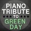 Piano Tribute to Green Day