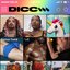 DICC (feat. Moore Kismet & UNIIQU3)